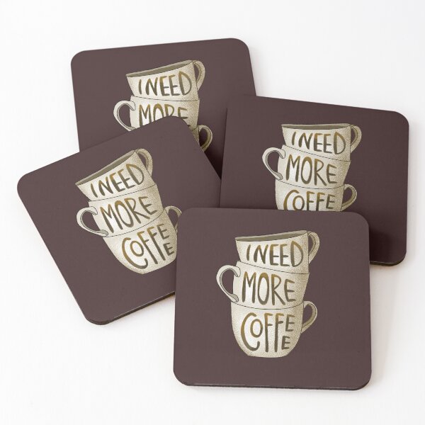 Item preview, I need more coffee designed and sold by Pacesyte.