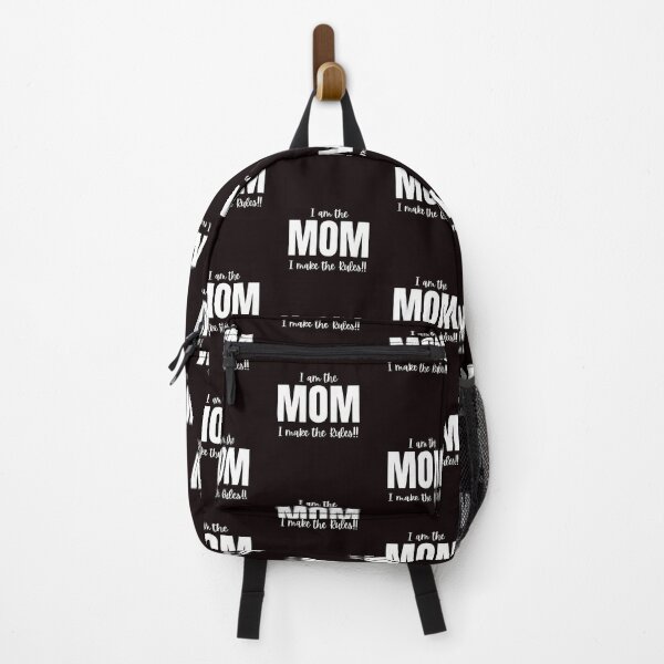 Item preview, I am the Mom, I make the rules designed and sold by Peter Stawicki.