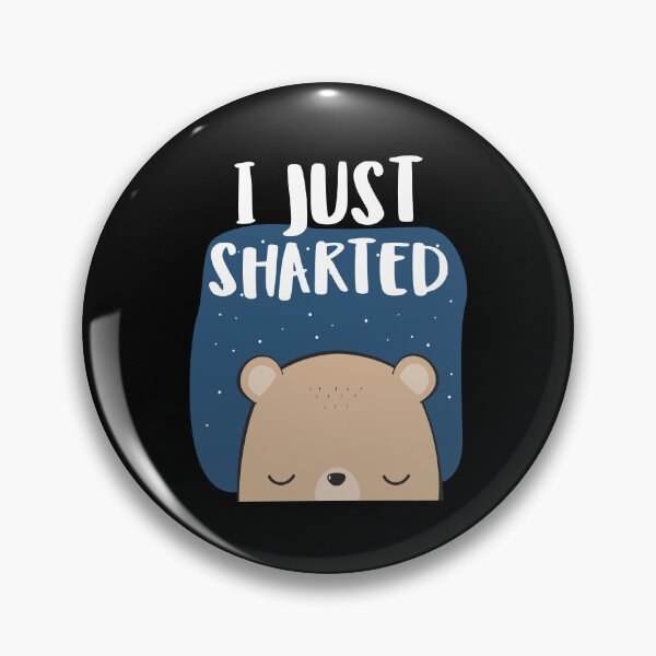 Item preview, I Just Sharted - Shart designed and sold by crazycollective.