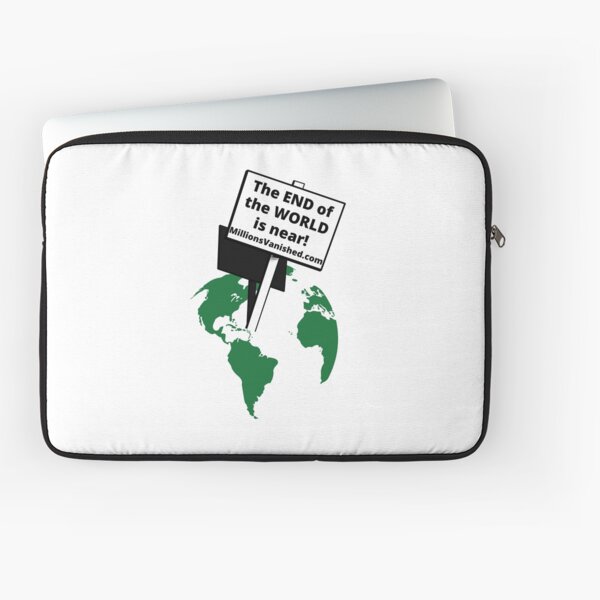 End of the World - Christian Laptop Sleeve