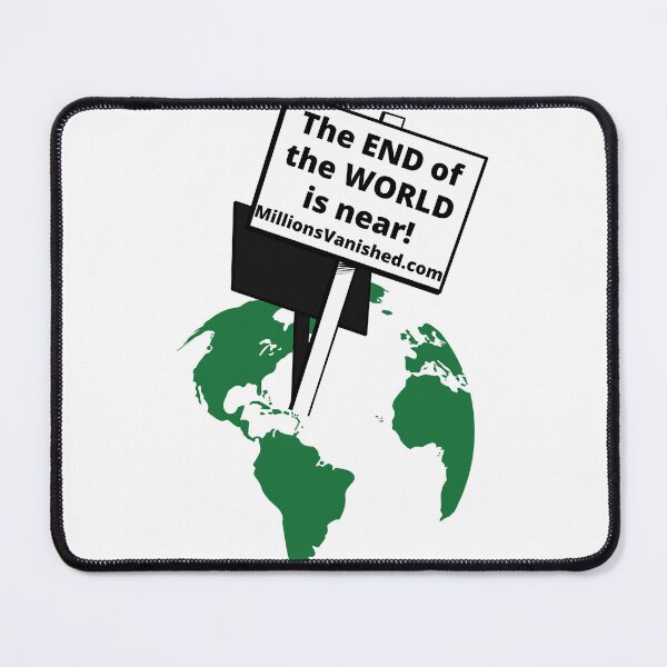 End of the World - Christian Mouse Pad