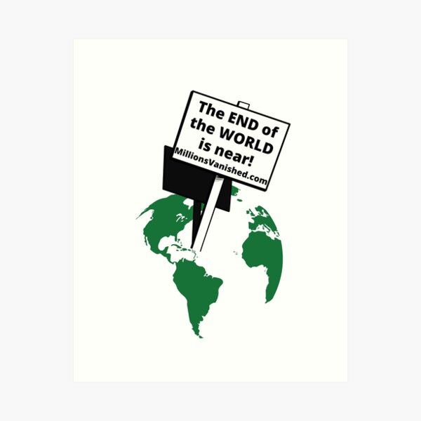 End of the World - Christian Art Print