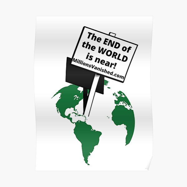 End of the World - Christian  Poster