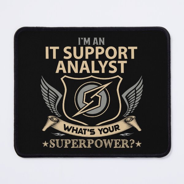 Item preview, It Support Analyst T Shirt - What Is Your Superpower Job Gift Item Tee designed and sold by tamburroallena.