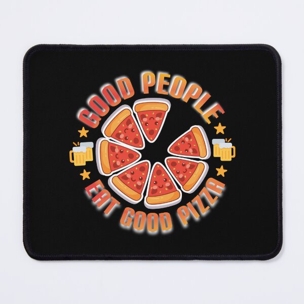 Item preview, Good people eat good pizza. designed and sold by Umiska.