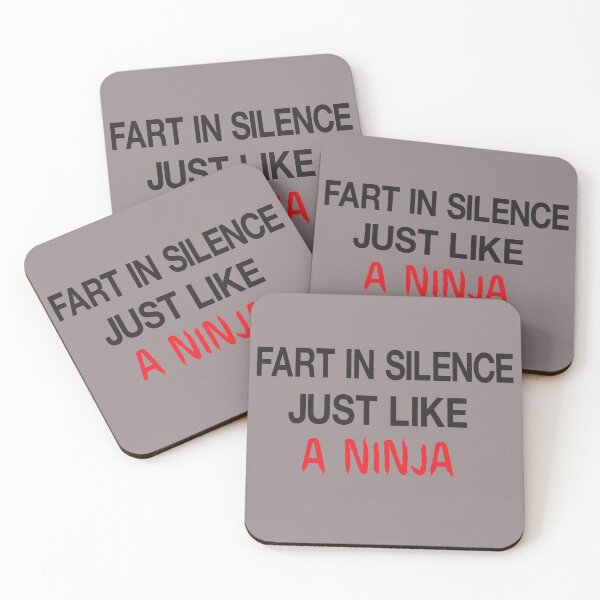 Item preview, Fart in silence just like a ninja – funny fart artist sayings  designed and sold by BahaaIB.