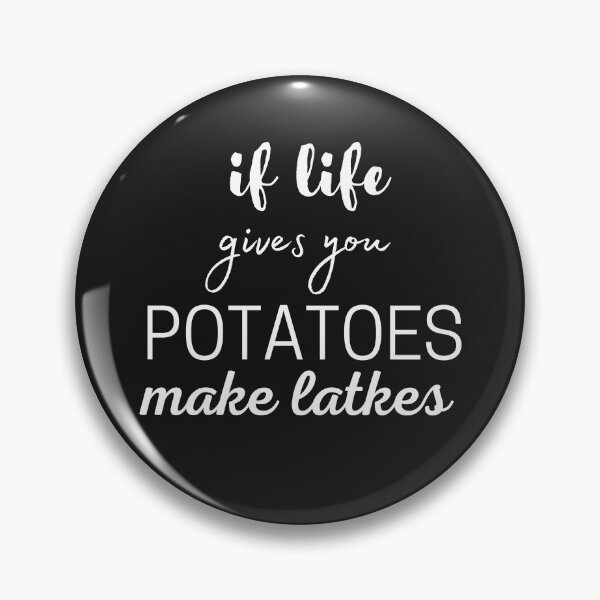 Item preview, If life gives you potatoes make latkes, Jewish phrase , funny,png design designed and sold by DoloresAlaire.
