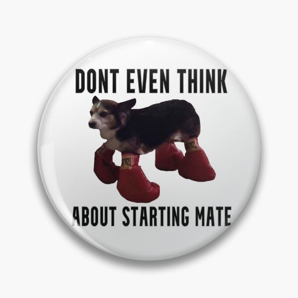 Item preview, Dont even think about starting mate ? designed and sold by CandyAcid.