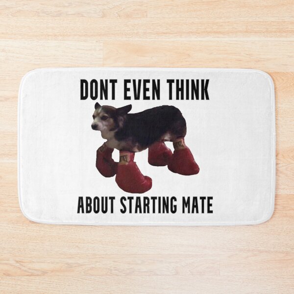 Item preview, Dont even think about starting mate ? designed and sold by CandyAcid.