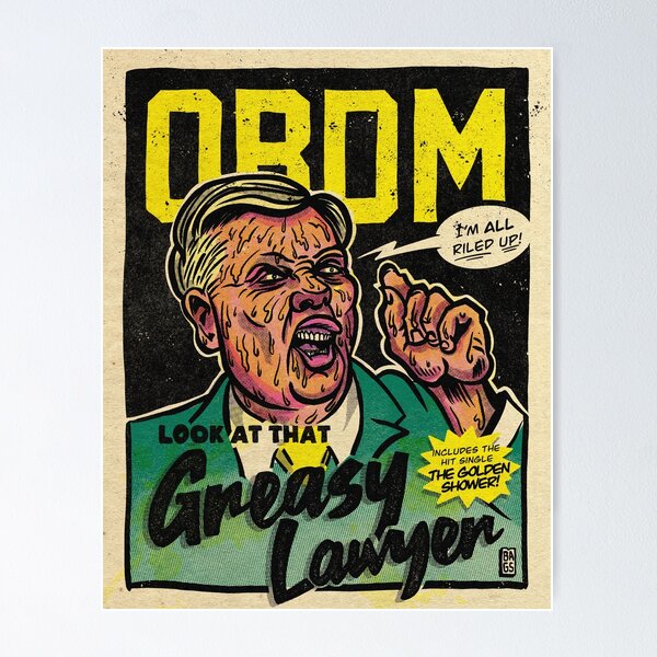OBDM - Greasy Lawyer Poster