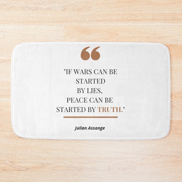 Item preview, Julian Assange: If wars can be started by lies, peace can be started by truth.  designed and sold by Giovanni's  Brown Quotes.