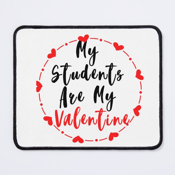 Item preview, Copy of My Students Are My Valentine designed and sold by ATWAK.