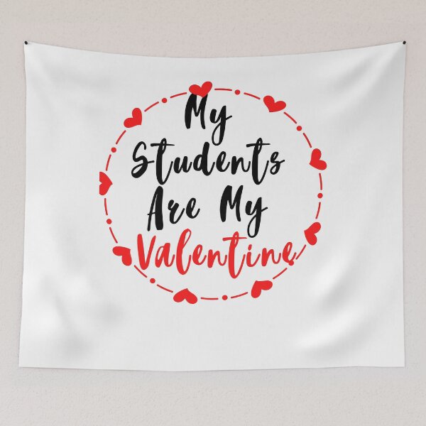 Item preview, Copy of My Students Are My Valentine designed and sold by ATWAK.
