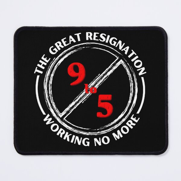 Item preview, The Great Resignation | Self Employed | Entrepreneur | Design by derickquince designed and sold by DerickQuince.