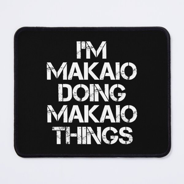 Item preview, Makaio Name T Shirt - Doing Makaio Things Name Gift Item Tee designed and sold by geniajmk13.
