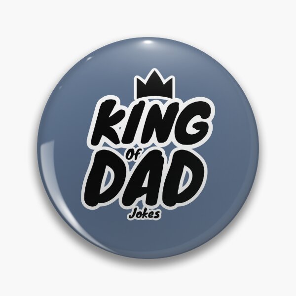 Item preview, King of Dad Jokes designed and sold by SpotOnJ.