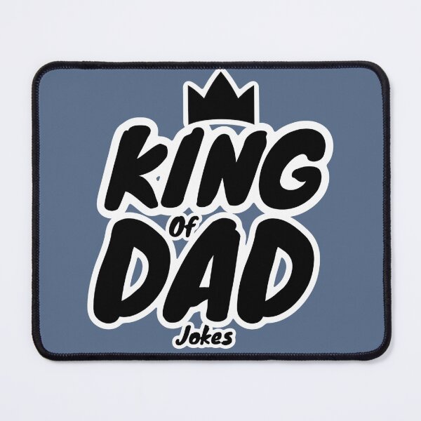 Item preview, King of Dad Jokes designed and sold by SpotOnJ.