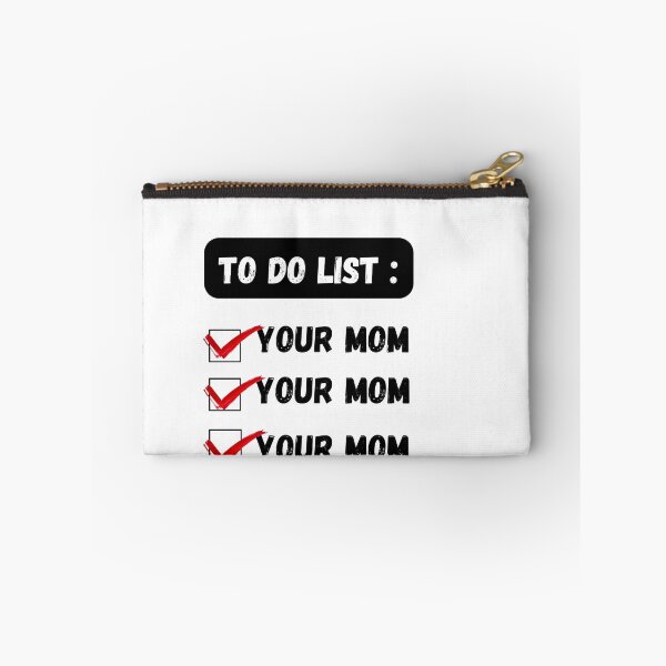 Item preview, To do list your mom and your dad designed and sold by beautifulworld9.