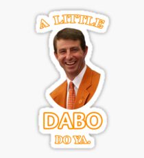 Dabo Do Ya Sticker