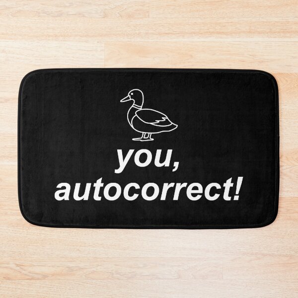 Item preview, Duck You Autocorrect! designed and sold by Da-Family-Biz.