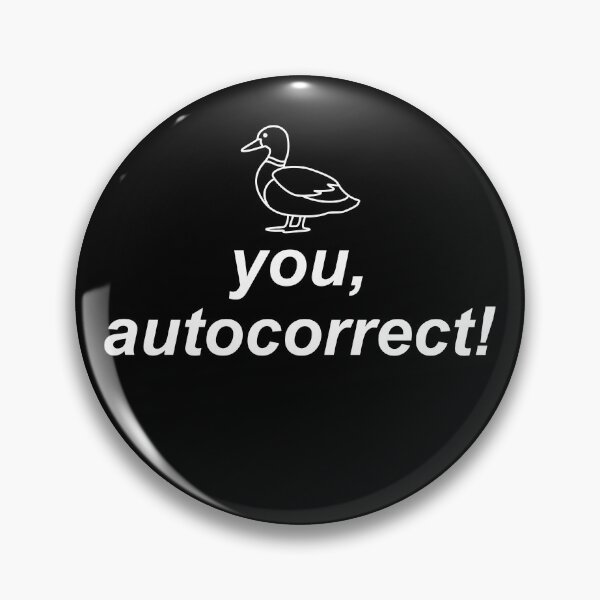 Item preview, Duck You Autocorrect! designed and sold by Da-Family-Biz.