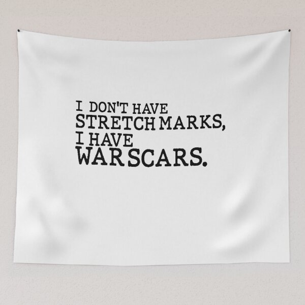 Item preview, I Dont Have Stretch Marks, I Have War Scars Gym Rat Motivational Quote designed and sold by AritraSur.