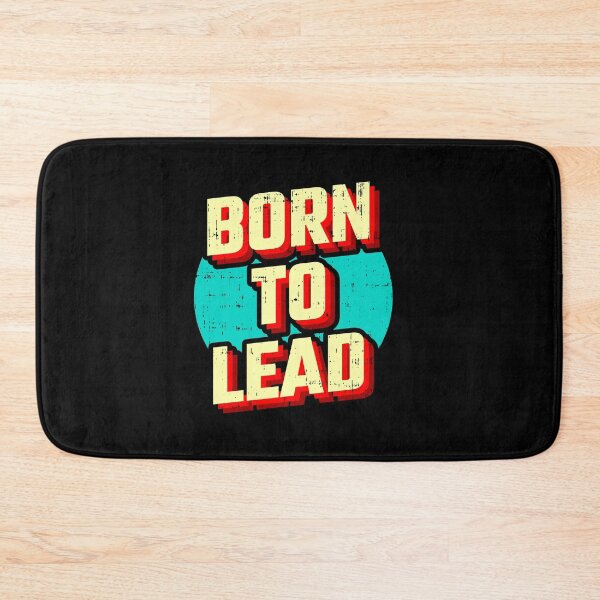 Item preview, Born to Lead designed and sold by D3monic.