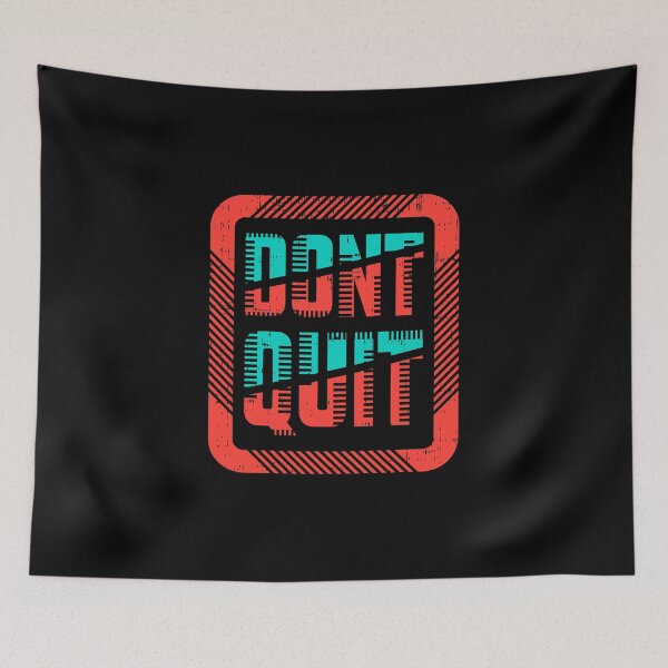 Item preview, Don't quit designed and sold by D3monic.