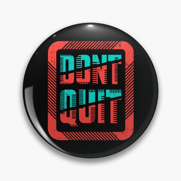 Item preview, Don't quit designed and sold by D3monic.