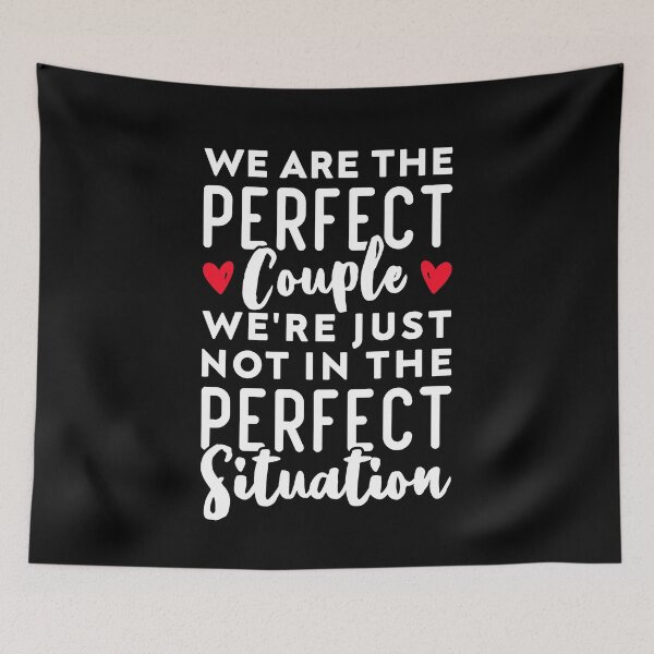 Item preview, We Are The Perfect Couple We're Just Not In The Perfect Situation - Long Distance Relationship designed and sold by T-shirt For You.