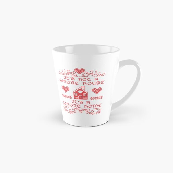 Item preview, It's Not a Whore House, It's a Whore Home  designed and sold by bellagraphic.