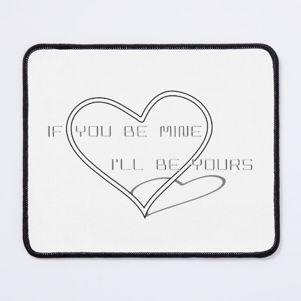 Item preview, If you be mine designed and sold by Nigel Designs.