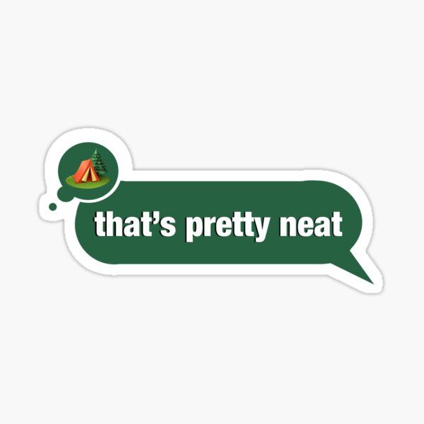 Item preview, That's Pretty Neat designed and sold by SrirachaEnvy.