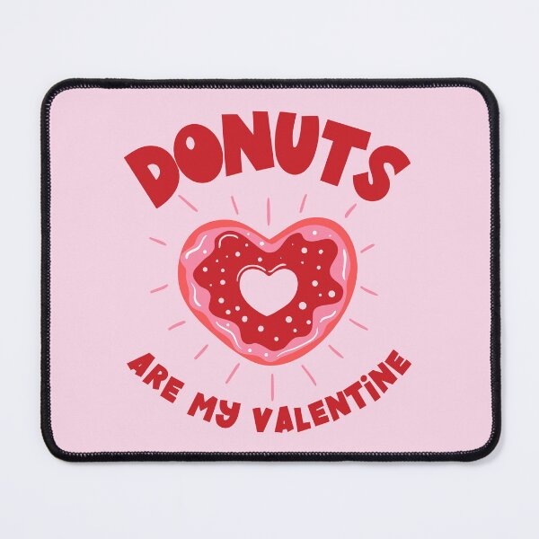 Item preview, Donuts Are My Valentine - Cute Valentine For Singles designed and sold by Krysanthe.