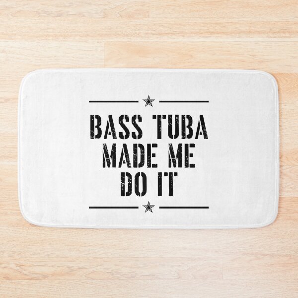 Item preview, Tuba Player Gift, bass tuba made me do it tubaist Funny Musician  Band Gift  Funny Rude Offensive saying, designed and sold by joygift369.