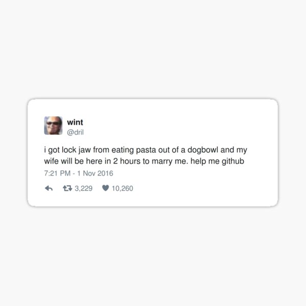 Dril Tweet - pasta dogbowl github Sticker