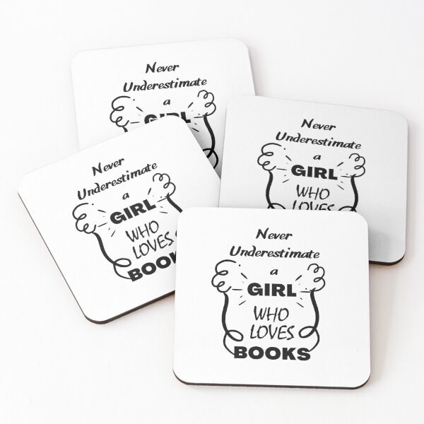 Item preview, NEVER UNDERESTIMATE A GIRL WHO LOVES BOOKS designed and sold by Innovational.