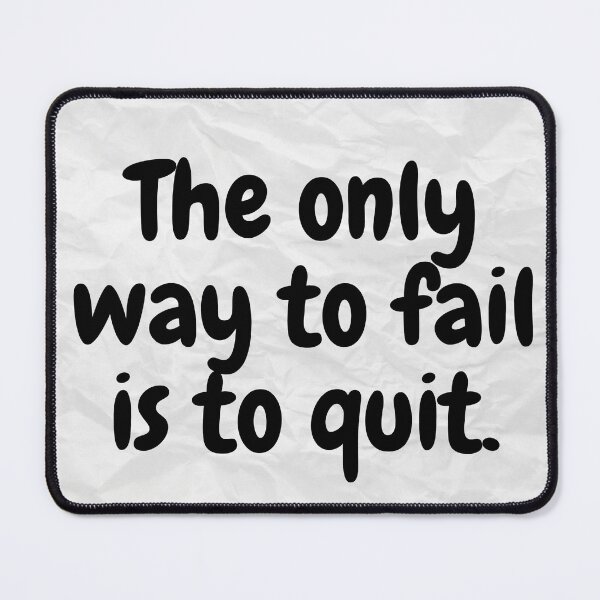 Item preview, Quitting Is Not On Option designed and sold by drip.design.co.