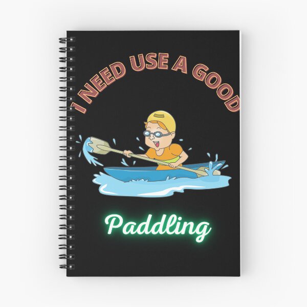 Item preview, I Need Use A Good Paddling designed and sold by jee-jee2151.