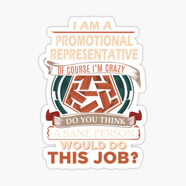 Item preview, Promotional Representative T Shirt - Sane Person Job Gift Item Tee designed and sold by vonnie38uo.