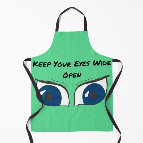 Item preview, Keep Your Eyes Wide Open green designed and sold by Cora Gregory.