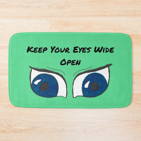 Item preview, Keep Your Eyes Wide Open green designed and sold by Cora Gregory.