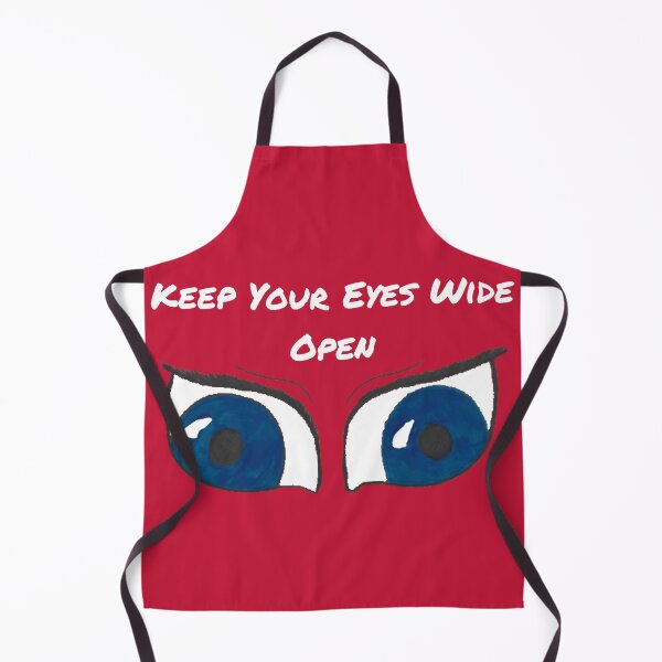 Item preview, Keep Your Eyes Wide Open white text designed and sold by Cora Gregory.