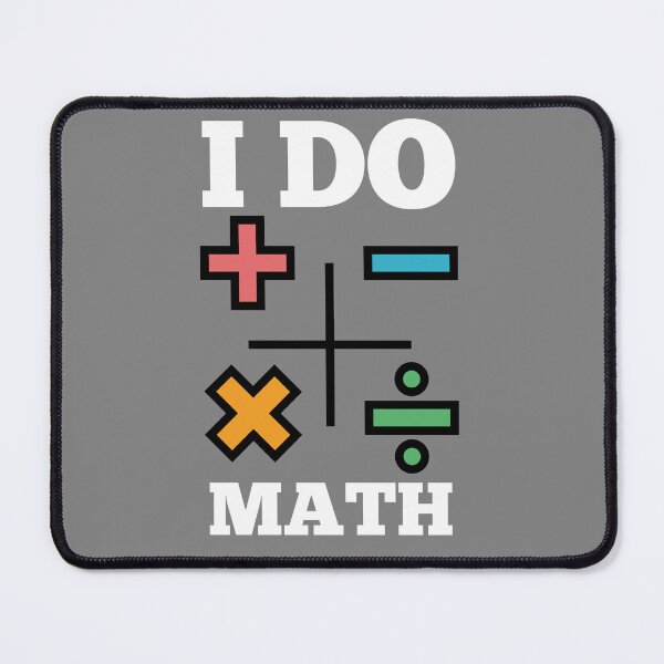 Item preview, I Do Math T-Shirt Cool Tee designed and sold by LJ4EVER.