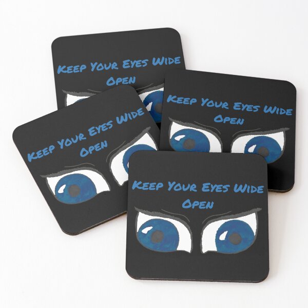 Item preview, Keep Your Eyes Wide Open blue text designed and sold by Cora Gregory.