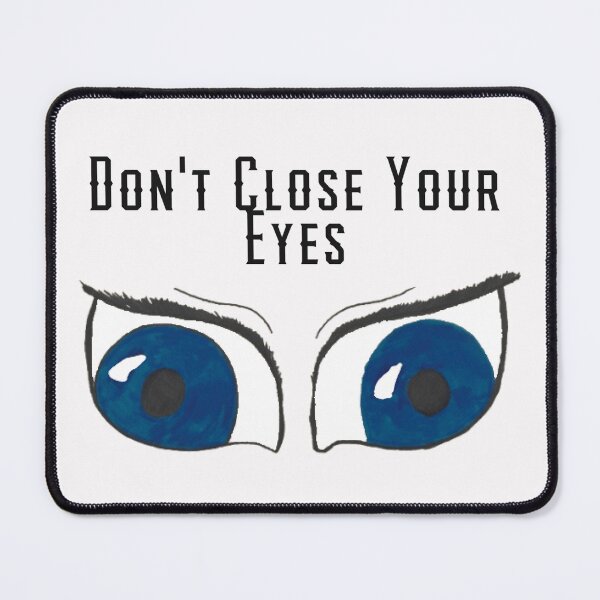 Item preview, Dont Close Your Eyes designed and sold by Cora Gregory.