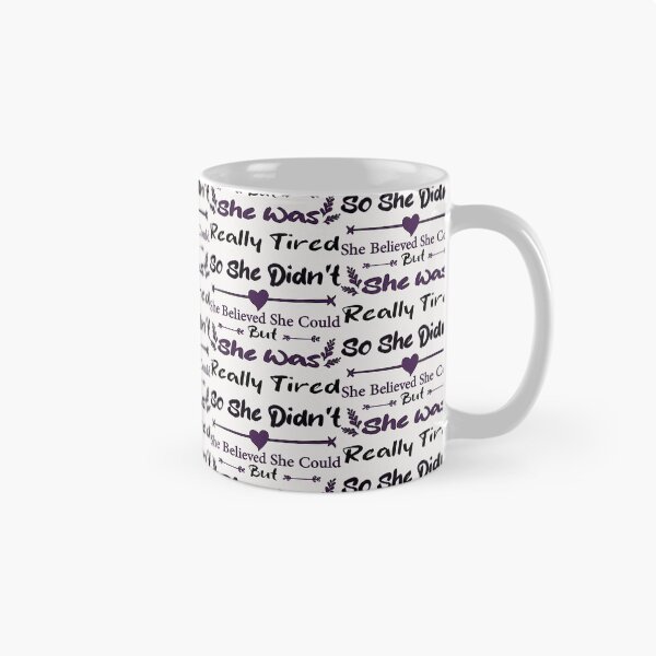Item preview, She Believed She Could But She Was Really Tired So She Didnt designed and sold by Med-89.