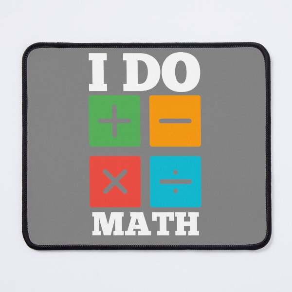 Item preview, I Do Math T-Shirt Cool Tee designed and sold by LJ4EVER.