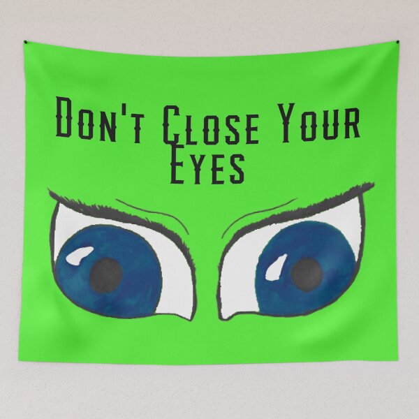 Item preview, Dont Close Your Eyes green designed and sold by Cora Gregory.