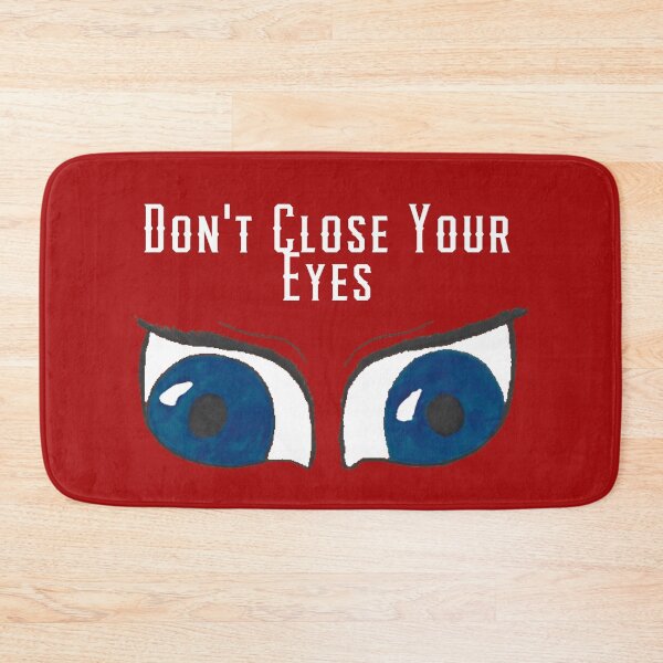 Item preview, Dont Close Your Eyes white text designed and sold by Cora Gregory.